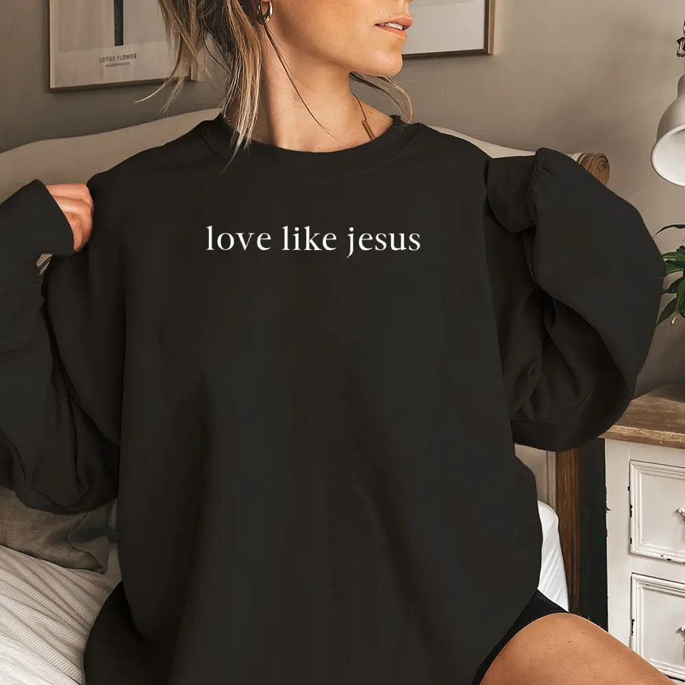 Love Like Jesus Shirt, Christian Sweatshirts, Faith Based Graphic  Washed Top, Inspirational Scripture Gift for Women and Everyday Wear,  Shirts for Women, Pullover for Daily Wear