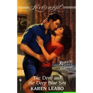 USED-The Devil and the Deep Blue Sea (Rebels with a Cause) (Loveswept, No. 901) by Karen Leabo (Unknown)