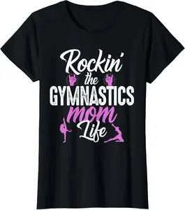 100% Cotton Womens Rockin' the Gymnastics Mom Life Gymnast Parent Support T-Shirt