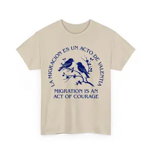 Migration Is An Act Of Courage Unisex T-Shirt, Human Rights Shirts