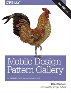 USED-Mobile Design Pattern Gallery: Ui Patterns for Smartphone Apps by Neil, Theresa (Paperback)