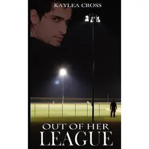 USED-Out of Her League by Kaylea Cross (Paperback)