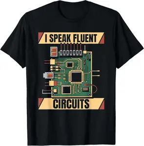 Speak Fluent Circuits Graphic T-Shirt for Electronics Engineers, Electrical Engineering Students, PCB Design Lovers, Computer Hardware Technicians, STEM Geeks, Coding Nerd Tee, Funny Circuit Board Printed Short Sleeve Casual Graphic Shirt for Men Women