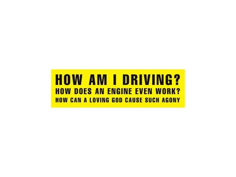 How Am I Driving? Funny Sticker or Magnet, Bumper Sticker, Funny Bumper Sticker, Cute Bumper Sticker