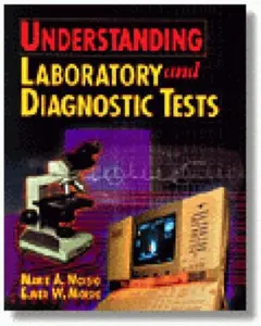 USED-Understanding Laboratory & Diagnostic Tests by Moisio, Marie A. (Paperback)