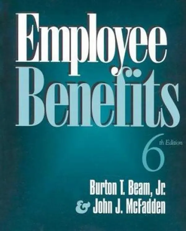 USED Book - Employee Benefits (6th Edition) by Burton T. Beam Jr. (Paperback) - english