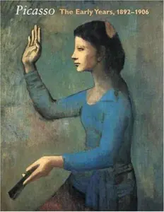 USED-Picasso: The Early Years, 1892-1906 by Picasso, Pablo (Hardcover)