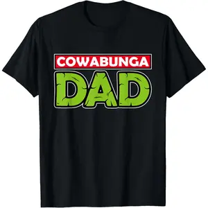 Graphic tees Mademark x Teenage Mutant Ninja Turtles - Cowabunga Dad Father's Day T-Shirt
