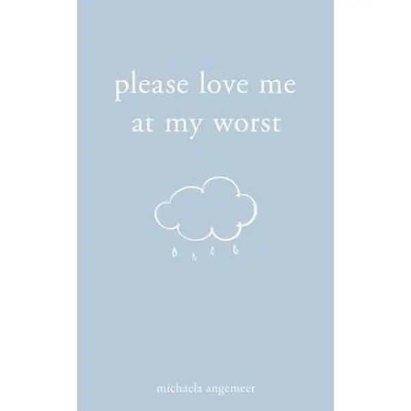 Used Literature Book - Please Love Me at My Worst by Michaela Angemeer (Paperback, English) - Booktok, Book Recommendations, Unrequited Love, Coming Out as Bisexual
