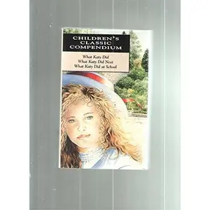 USED-What Katy Did What Katy Did Next What Ka by Susan Coolidge (Paperback)