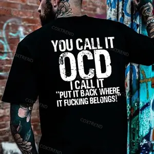 You Call It OCD I Call It "Put It Back Where It F*cking Belongs!" Printed Men's T-Shirt / Hoodie / Sweatshirt, Funny Shirt for Menswear, Streetwear