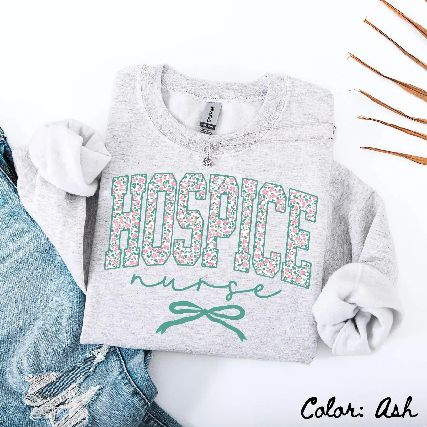 Ditsy Floral Hospice Nurse T-Shirt/Sweatshirt/Hoodie - Hospice Care, Registered Nurse Gifts, Nursing Student Graduation Crew Neck, Hospice Team
