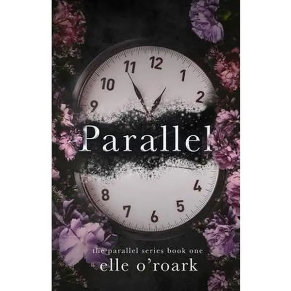Parallel -- Elle O'Roark - Paperback