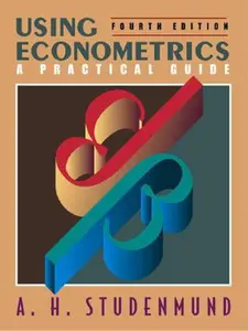 USED-Using Econometrics: A Practical Guide (4th Edition) by A.H. Studenmund (Hardcover)