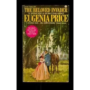 USED-The beloved invader by Eugenia Price (Paperback)