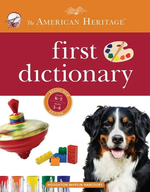 American Heritage First Dictionary by Editors of the American Heritage Dictionaries [Paperback Book]