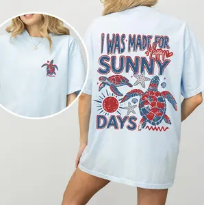 I Was Made for sunny Days Sweatshirt or T-Shirt, DTG Printed