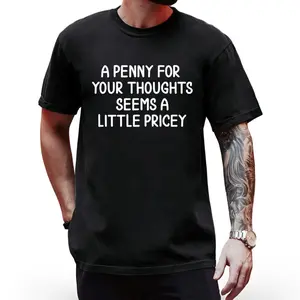 Joke T-Shirt Featuring Penny for Your Thoughts Humor