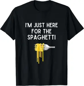 100% Cotton I'm Just Here For The Spaghetti Funny Spaghetti Lover T-Shirt