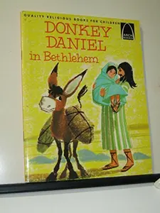 USED-Donkey Daniel in Bethlehem (Arch Books) by Janice Kramer (1-Dec-1970) Paperback by Janice Kramer (Paperback)