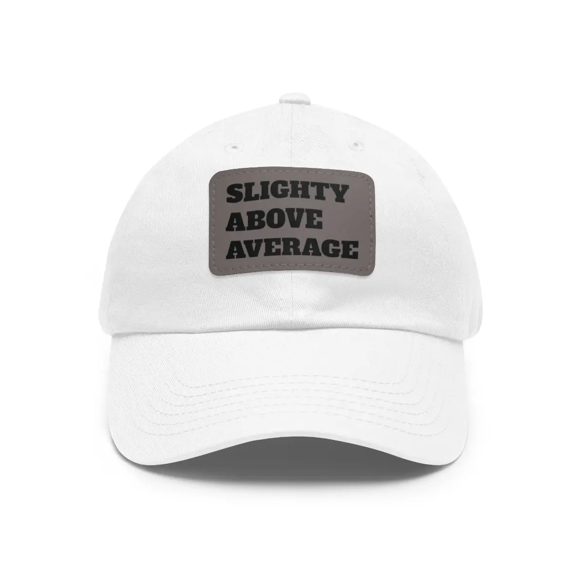 Slightly Above Average Hat #1 - Unstructured Six-Panel Low-Profile Dad Hat with Pre-Curved Visor