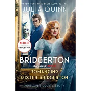 USED-Romancing Mister Bridgerton [Tv Tie-In]: Penelope & Colin's Story, the Inspiration for Bridgerton Season Three by Quinn, Julia (Paperback)