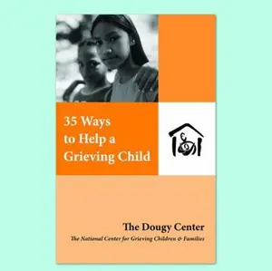 USED-35 Ways to Help a Grieving Child (Guidebook Series) by Dougy Center (Paperback)