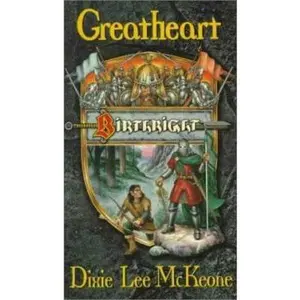 USED-Greatheart: Birthright Book No. 2 by Dixie Lee McKeone (Unknown)