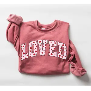 Loved Valentine's Day Sweatshirt, Valentine Shirt, Valentines day Shirt, Valentine Gifts - LORA ATCHER