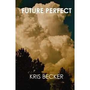 USED-Future Perfect by Kris Becker (Paperback)