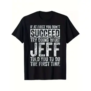 Men'S Funny Jeff Quote Motivational T-Shirt - "If At First You Don't Succeed. . . " Bold White Text Crew Neck Tee - Black Shirt for Gym, Casual Attire - Machine Washable Casual Top - Gift for Jeff Fans & Lazy Days,  double print  Vintage  Y2K Streetwear