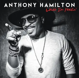 Anthony Hamilton - What I'm Feelin'  [COMPACT DISC - CD]