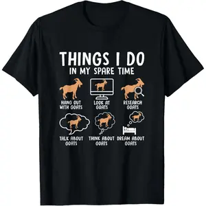 Things I Do in My Spare Time Goat Lover Farmer Goat Owner T-Shirt