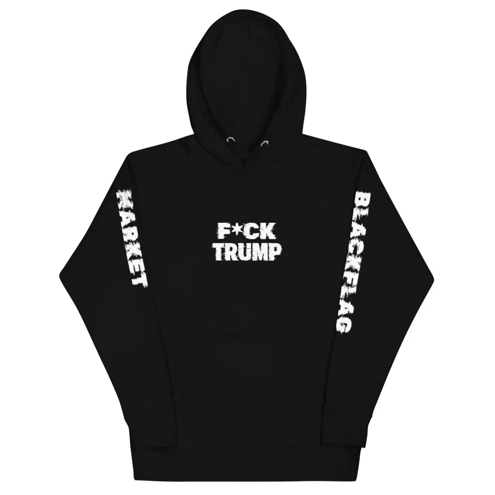 F*CK TRUMP HOODIE
