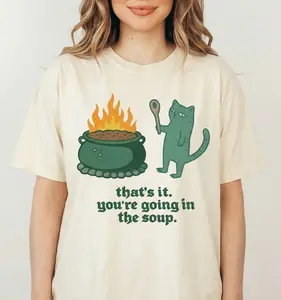 Comfort Colors "That's It You're Going In The Soup "  Meme Graphic Tee | Unisex Oversized Shirt, Dark Humor, Sarcastic Shirts, Vintage Vibes, Crew Neck, Short Sleeve, Medium Length, Drop Shoulder, Casual Fashion, Womenswear - Top, Streetwear