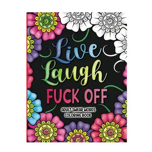 Words Coloring Book: Live, Laugh:  Words Coloring Book for Adults | Coloring Book for Stress Relief and Relaxation | Adult Coloring Book Frustration Venting