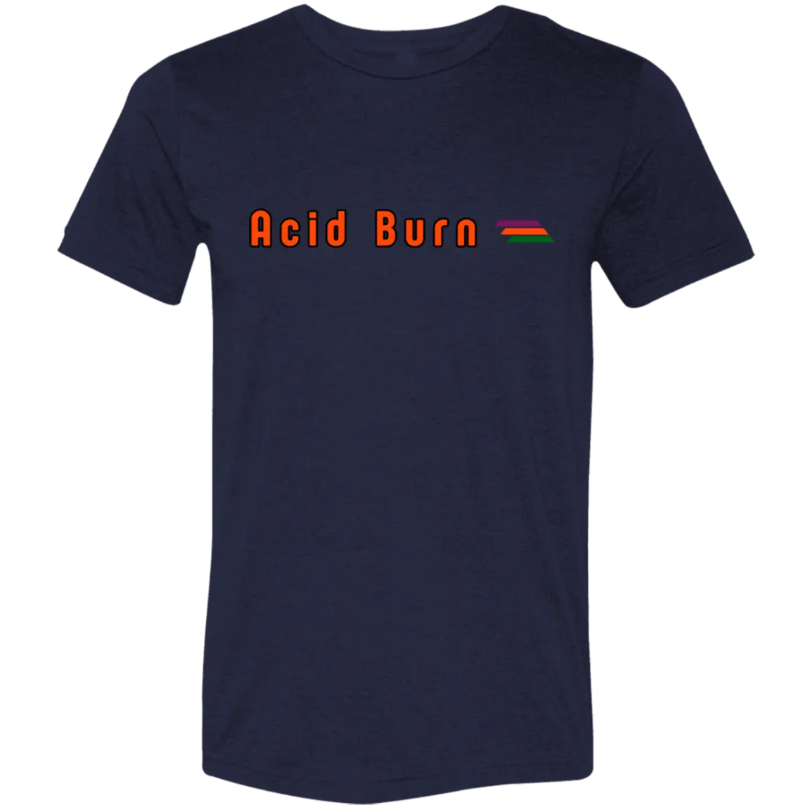 "Acid Burn" Tri-blend T-shirt