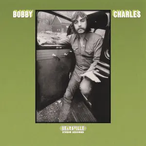 Bobby Charles - Bearsville Studio Sessions  [VINYL RECORD - LP]