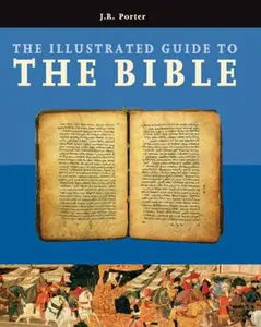 USED-Illustrated Guide to the Bible by J. R. Porter (Hardcover)