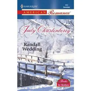 USED Book - Randall Wedding: Brides for Brothers (Harlequin American Romance, No 950) by Judy Christenberry (Unknown) - english