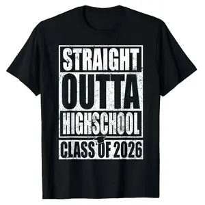 Straight Outta High School Class of 2026 Senior T-Shirt  Graduation Gift for Him Her  2026 New Summer Casual Tee