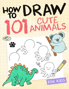 How To Draw Animals For Kids: Simple And Easy Drawing Book To Learn How To Draw Dog Cat Lion Elephant Dolphine and More Step By Step For Kids, Paperback