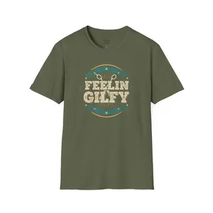 Feelin Gilfy T-Shirt | Funny Slang Graphic Tee