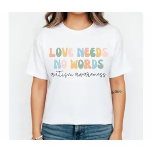 Love Needs No Words Shirt Autism Awareness Unisex T-Shirt Comfy Ultra-Soft Fabric Autism Mom Gift Support Graphic Tee