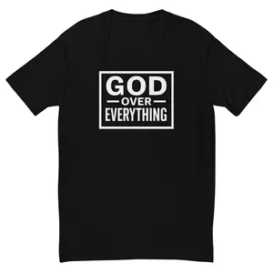 GOD OVER EVERYTHING Short Sleeve T-shirt