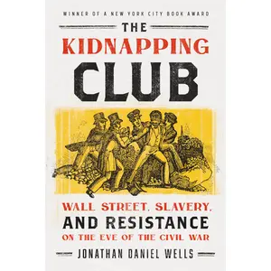 The Kidnapping Club by Jonathan Daniel Wells [Paperback Book]