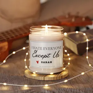 I Hate Everyone Except Us Funny Candle for Her Best Friend Birthday,  for Her Besties, Gift Friendship, Gift Thank You, Valentines Gift