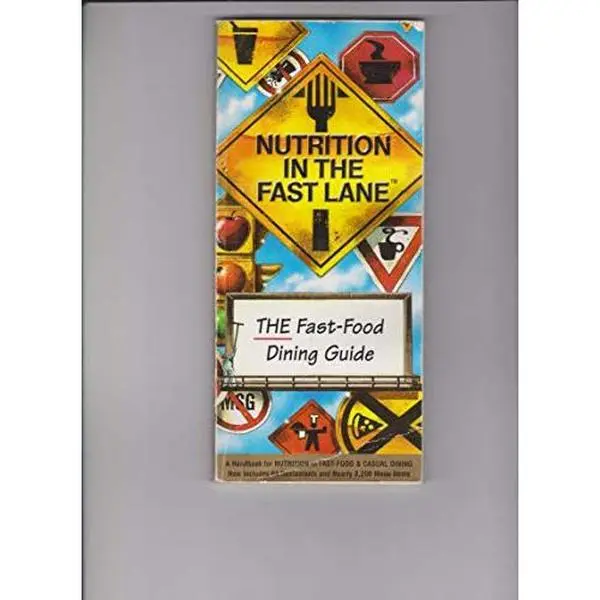 USED-Nutrition in the fast lane: a handbook for nutritionist fast food and casual dining by Michael Jones (Unknown)