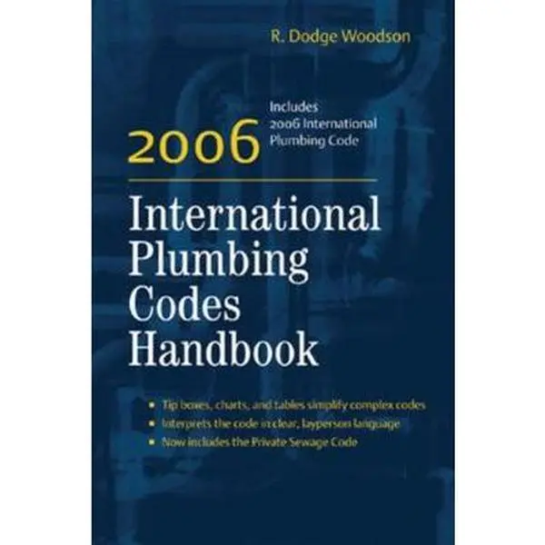 USED Book - 2006 International Plumbing Codes Handbook by Woodson, R. Dodge (Paperback) - english
