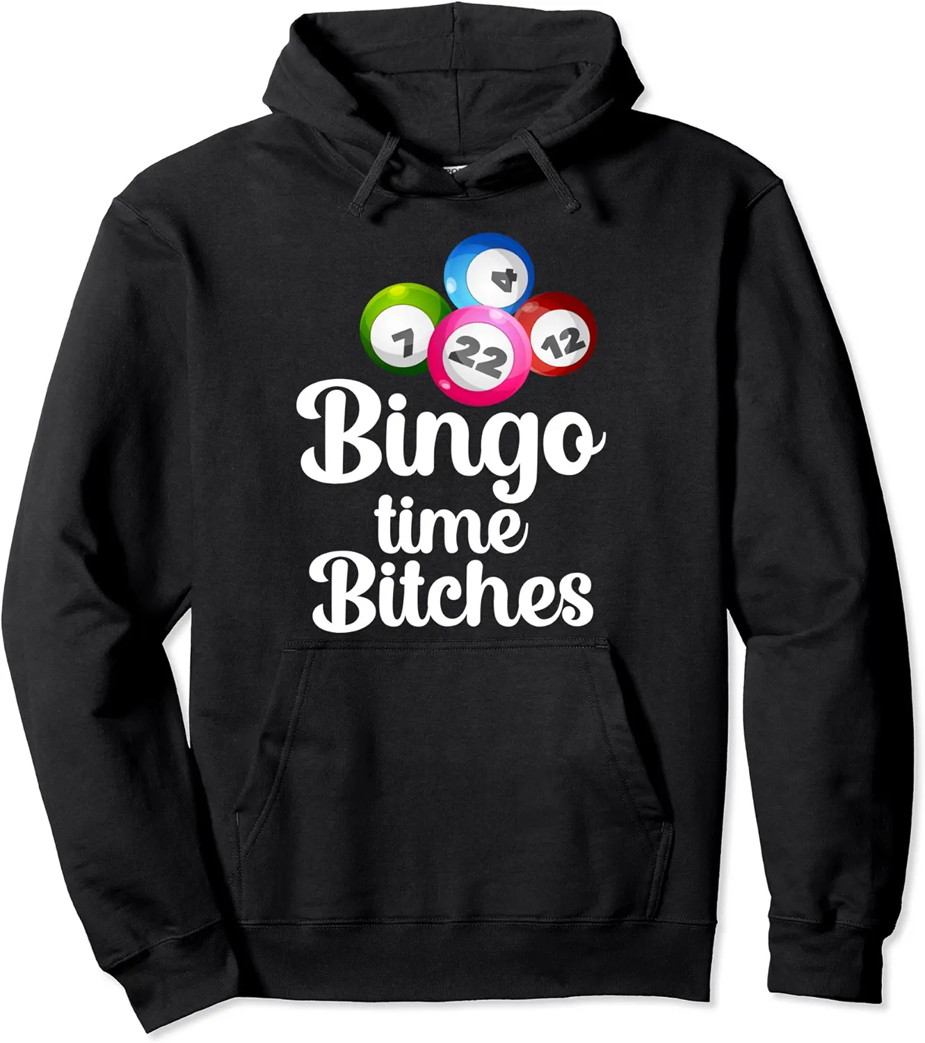 Bingo Time Bitches Funny Bingo Player Mom Grandma Women Pullover Hoodie - Yoandymira Shop 22B099NVDLF8